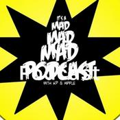 Podcast The Mad, Mad, MAD PODCAST!