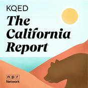 Podcast KQED's The California Report