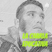 Podcast La Charla Educativa