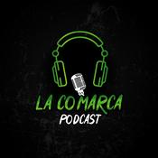 Podcast La Comarca Podcast