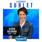 Podcast La cour des grands - Alessandra Sublet