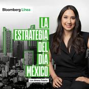 Podcast La Estrategia del Día México