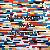 Podcast La Metodología De la Información