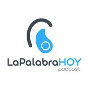 Podcast La Palabra Hoy