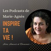 Podcast INSPIRE ta VIE !