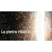 Podcast La pietra ribaltata