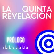 Podcast La Quinta Revelación