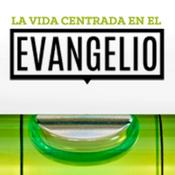 Podcast La Vida Centrada en el Evangelio