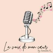 Podcast La voix de mon coeur