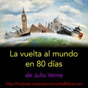 Podcast La vuelta al mundo en 80 días