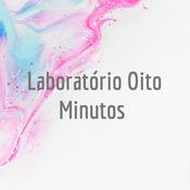 Podcast Laboratório Oito Minutos