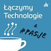 Podcast Łączymy technologie i pasje