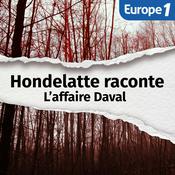 Podcast L'affaire Daval, une série Hondelatte Raconte