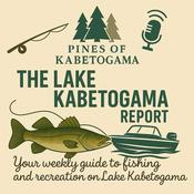 Podcast Lake Kabetogama Fishing and Recreation Report