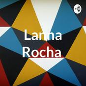 Podcast Lanna Rocha