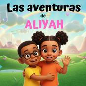 Podcast Podcast para Niños: Ciencia para Edades 3-6, Aprende Nuevas Palabras con Aliyah