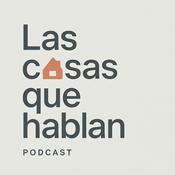 Podcast Las casas que hablan