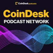 Podcast CoinDesk Podcast Network