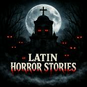 Podcast Latin Horror Stories