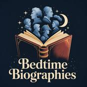 Podcast Bedtime Biographies for Sleepy Time