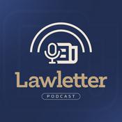 Podcast Lawletter - Notícias Jurídicas
