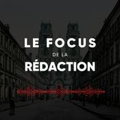 Podcast Le focus de la rédaction