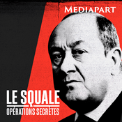 Podcast Le Squale, opérations secrètes