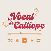 Podcast Le Vocal de Calliope