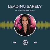 Podcast LEADING SAFELY with Georgina Poole