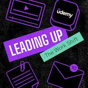 Podcast Leading Up: The Work Shift