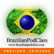 Podcast Learn Portuguese - BrazilianPodClass (Previous Episodes)