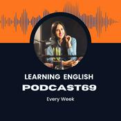 Podcast learning English podcast69