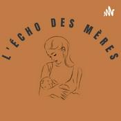 Podcast L'écho des mères