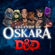 Podcast Legends of Oskara - A D&D5e Actual Play