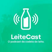 Podcast LeiteCast | O Podcast da Cadeia do Leite