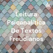 Podcast Leitura Psicanalítica De Textos Freudianos