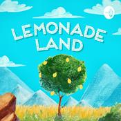 Podcast Lemonade Land