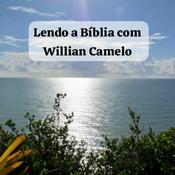 Podcast Lendo a Bíblia com Willian Camelo