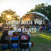 Podcast Leonardo Da Vinci Río Cuarto