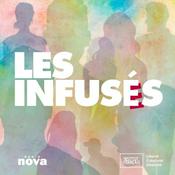 Podcast Les Infusés