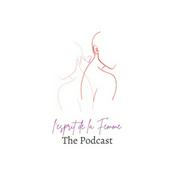 Podcast L'esprit de la Femme