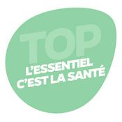 Podcast L'essentiel c'est la santé