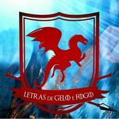 Podcast Letras de Gelo e Fogo