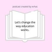 Podcast let's change the education (unlocking all the closed doors in education)