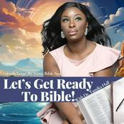 Podcast Let's Get Ready To Bible with Dr. Tamika Hall