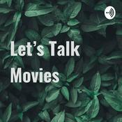 Podcast Let's Talk Movies