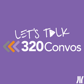 Podcast Let's Talk: The 320 Conversations