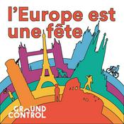 Podcast L'Europe est une fête