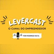 Podcast LEVERCAST - CANAL DO EMPREENDEDOR