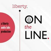 Podcast Liberty On the Line